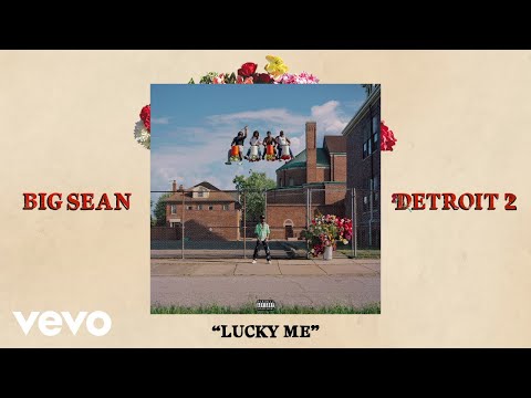 Big Sean Lucky Me lyrics