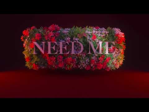 lyrics to need me by Luh Kel