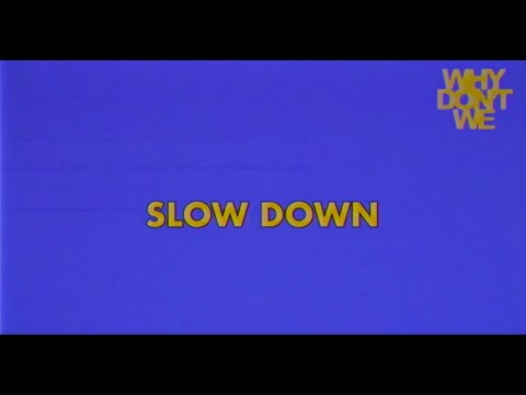 Slow Down lyrics
