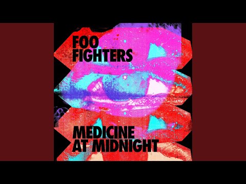 Medicine at Midnight lyrics