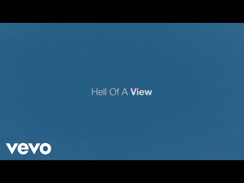 Hell of a View lyrics