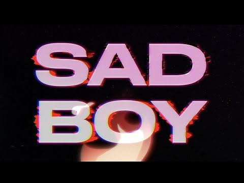 Sad Boy Lyrics