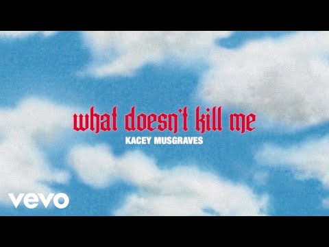 What Doesn’t Kill Me Lyrics