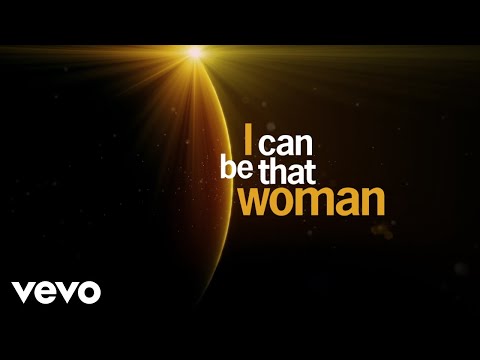 I Can Be That Woman Lyrics